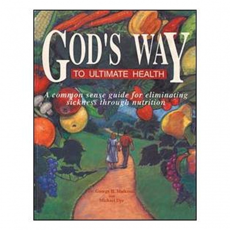 God's Way To Ultimate Health
