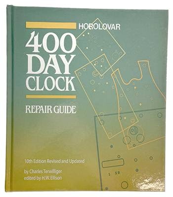 400-Day Clock Repair Guide By Charles Terwilliger & H.W. Ellison