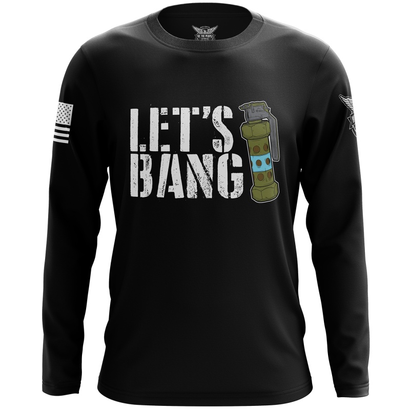 Let's Bang Long Sleeve Shirt