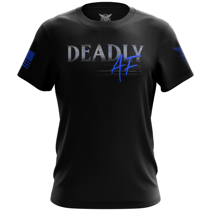 Deadly Af Short Sleeve Shirt